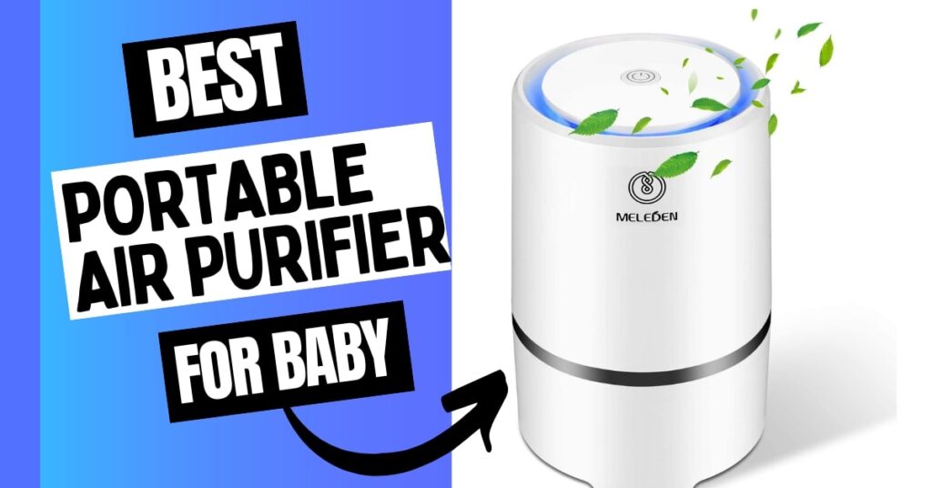 best portable air purifier for baby